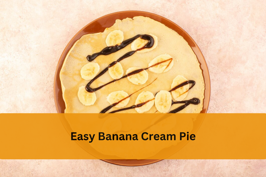 Easy Banana Cream Pie